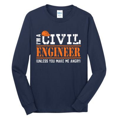 Funny Civil Engineers Im A Crazy Civil Engineering Tall Long Sleeve T-Shirt