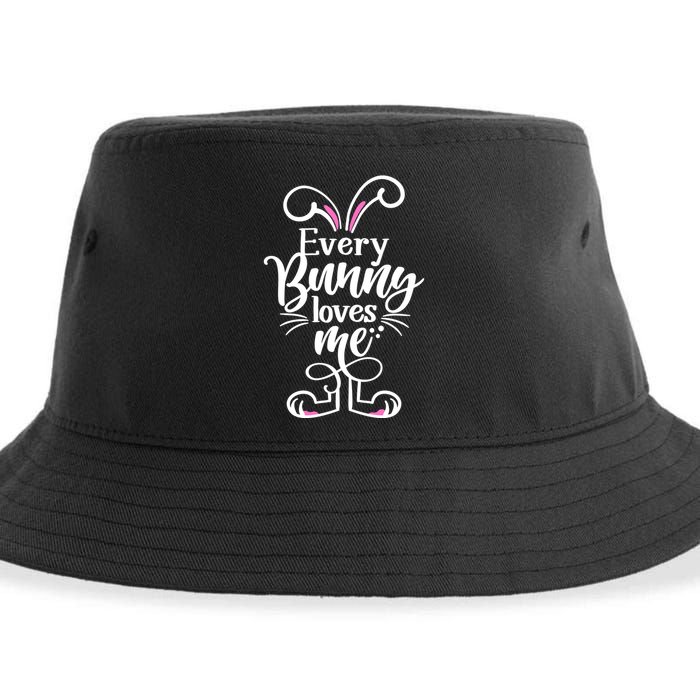 Funny Cute Easter Every Bunny Loves Me Sustainable Bucket Hat