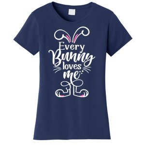 Funny Cute Easter Every Bunny Loves Me Women's T-Shirt