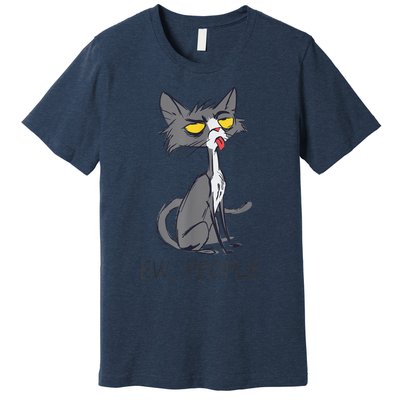 Funny Cat Ew People Meowy Cat Lovers  Wo Gifts Premium T-Shirt