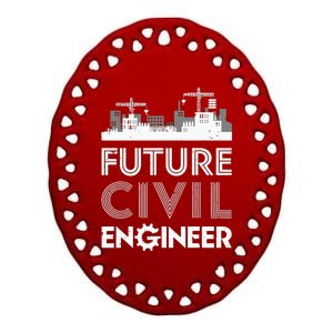 Future Civil Engineer Men Women Engineering Student Gifts Ceramic Oval Ornament