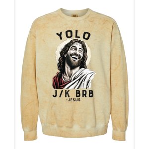 Funny Christian Easter Jesus YOLO JK BRB Raglan Colorblast Crewneck Sweatshirt