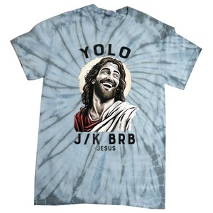 Funny Christian Easter Jesus YOLO JK BRB Raglan Tie-Dye T-Shirt