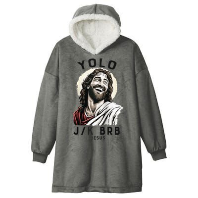 Funny Christian Easter Jesus YOLO JK BRB Raglan Hooded Wearable Blanket