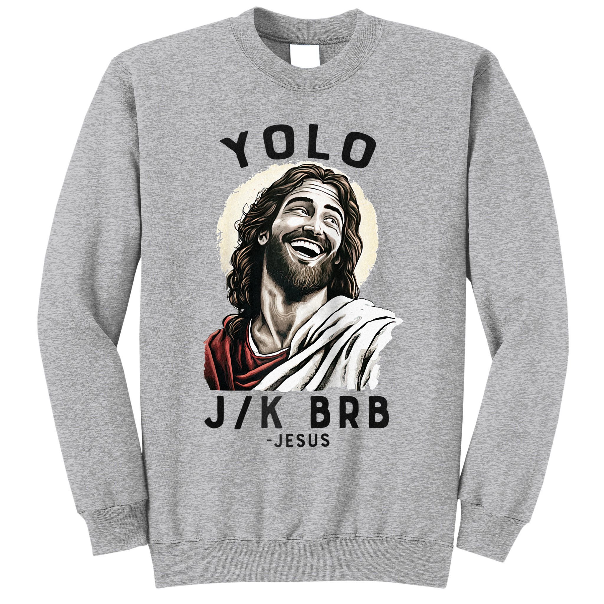 Funny Christian Easter Jesus YOLO JK BRB Raglan Tall Sweatshirt