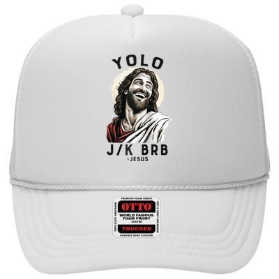 Funny Christian Easter Jesus YOLO JK BRB Raglan High Crown Mesh Back Trucker Hat