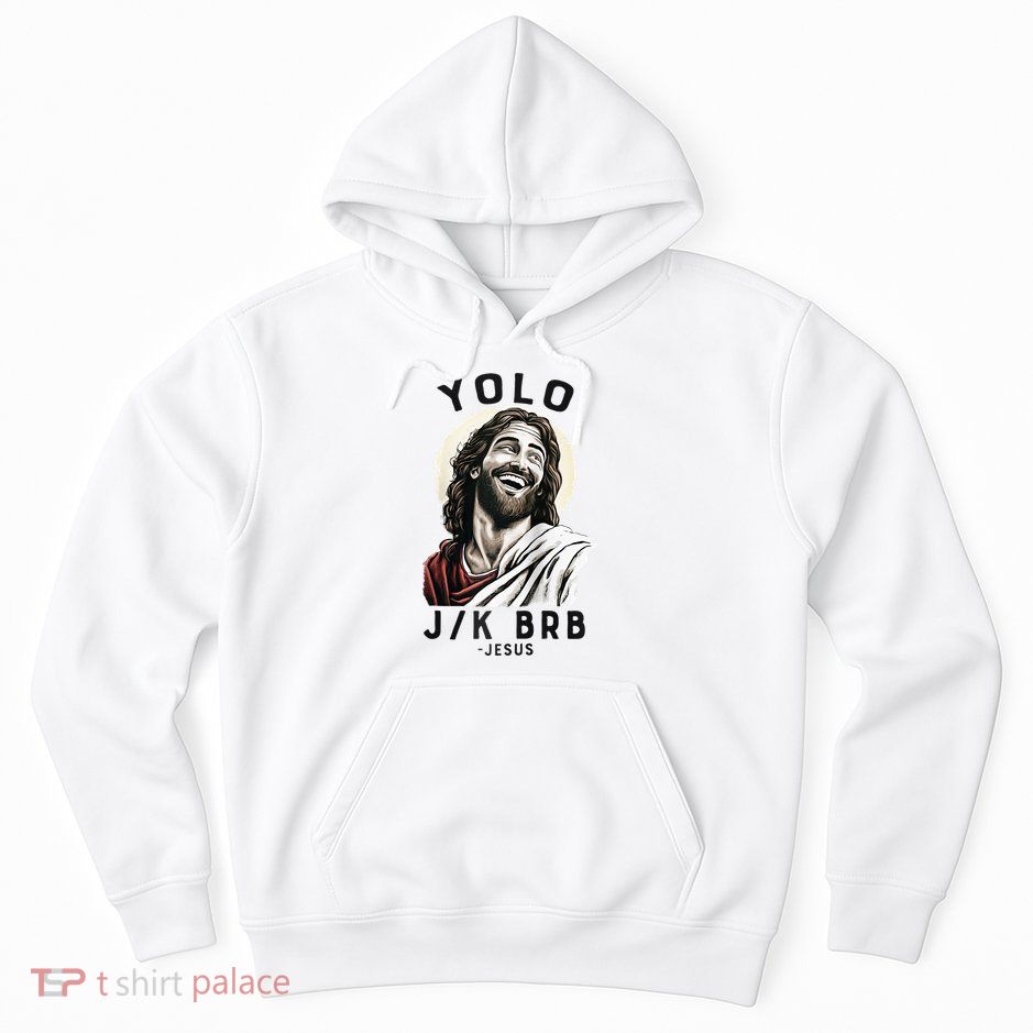 Funny Christian Easter Jesus YOLO JK BRB Raglan Hoodie