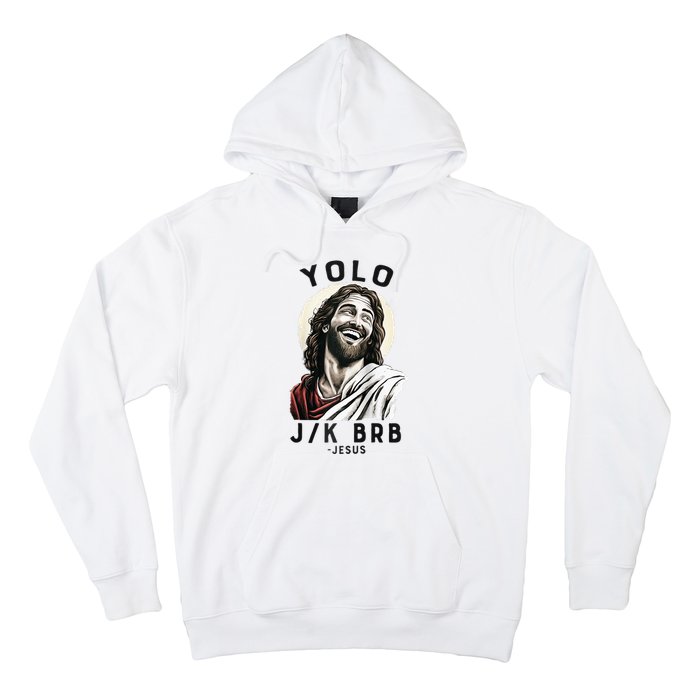 Funny Christian Easter Jesus YOLO JK BRB Raglan Hoodie