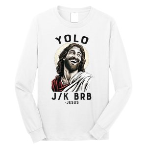 Funny Christian Easter Jesus YOLO JK BRB Raglan Long Sleeve Shirt