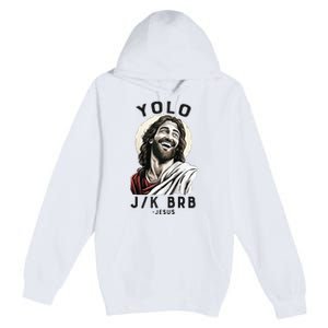 Funny Christian Easter Jesus YOLO JK BRB Raglan Premium Pullover Hoodie