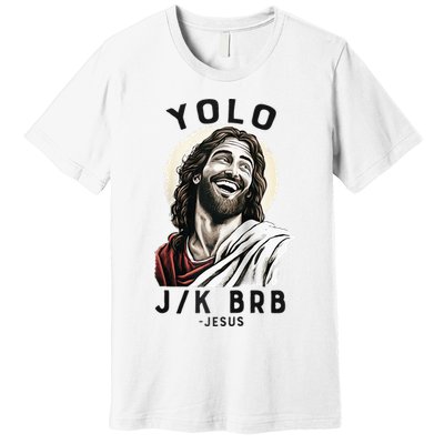 Funny Christian Easter Jesus YOLO JK BRB Raglan Premium T-Shirt