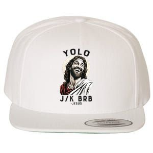 Funny Christian Easter Jesus YOLO JK BRB Raglan Wool Snapback Cap