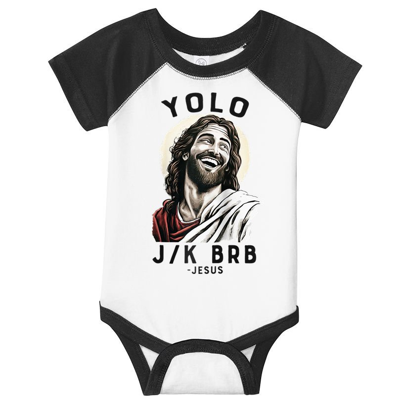 Funny Christian Easter Jesus YOLO JK BRB Raglan Infant Baby Jersey Bodysuit