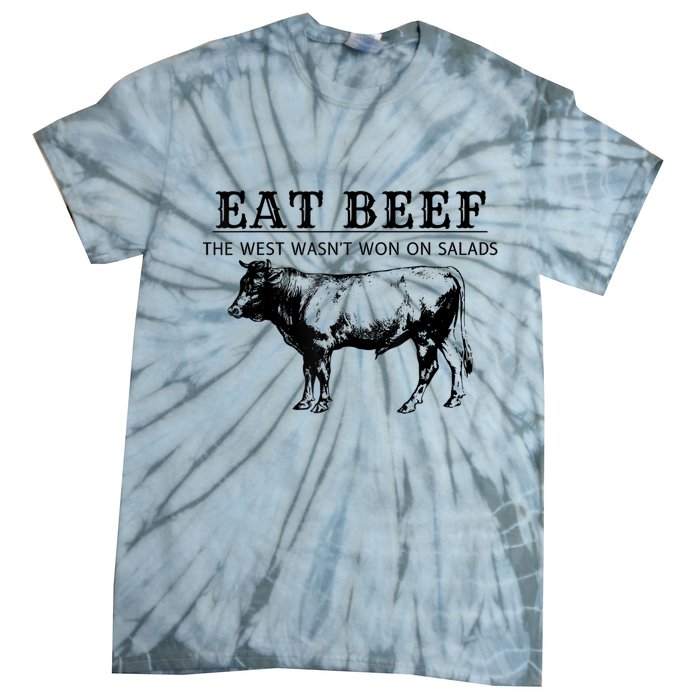 Funny Cow Eat Beef The West Wasn't Won On Salads Tie-Dye T-Shirt