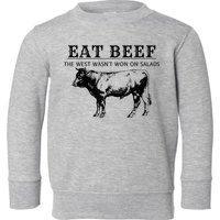Funny Cow Eat Beef The West Wasn't Won On Salads Toddler Sweatshirt