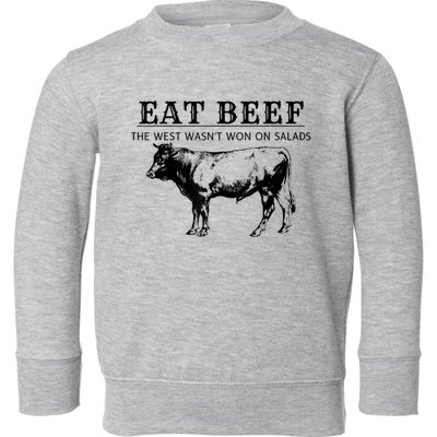 Funny Cow Eat Beef The West Wasn't Won On Salads Toddler Sweatshirt