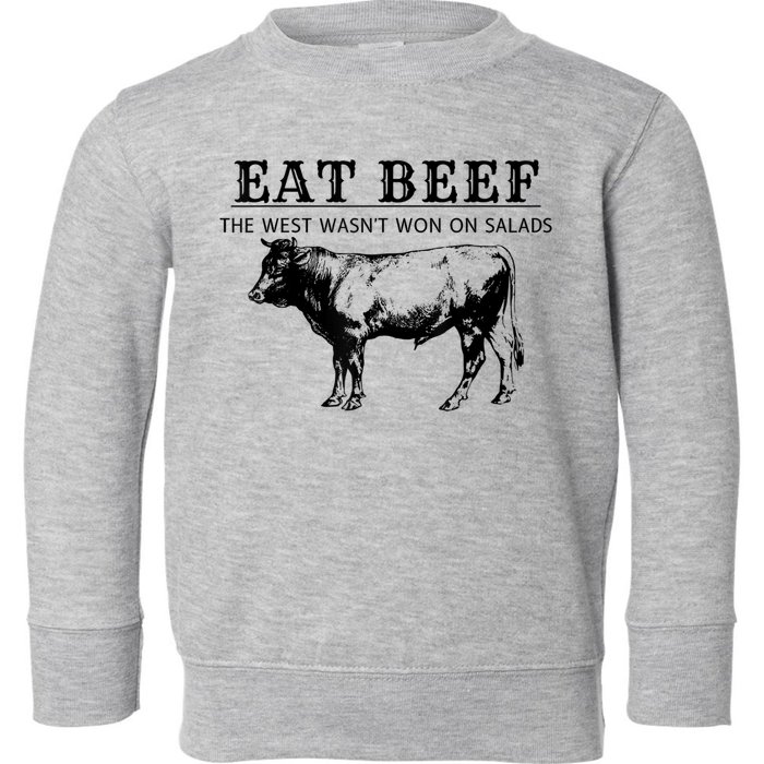 Funny Cow Eat Beef The West Wasn't Won On Salads Toddler Sweatshirt