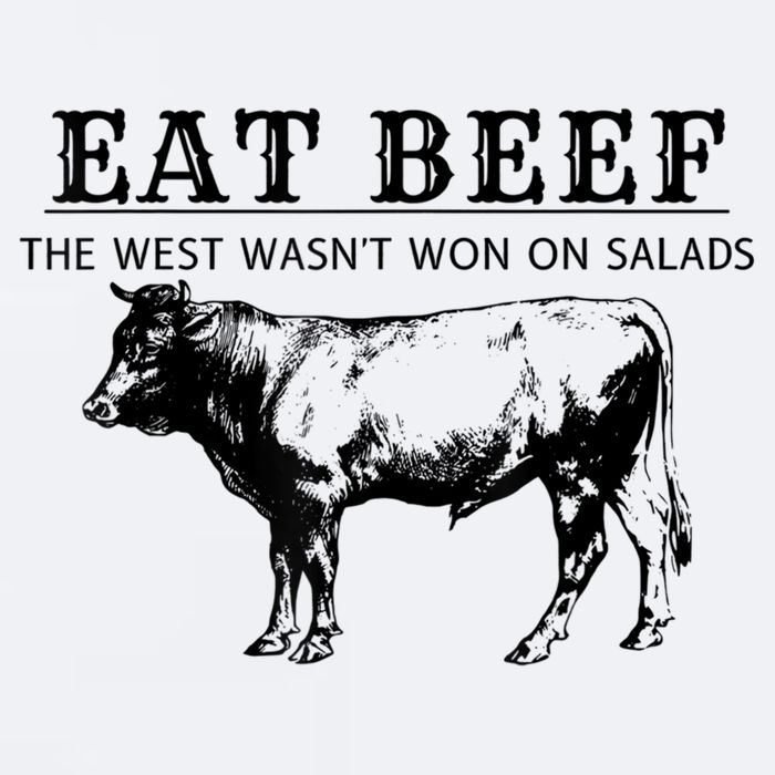 Funny Cow Eat Beef The West Wasn't Won On Salads Sueded Cloud Jersey T-Shirt