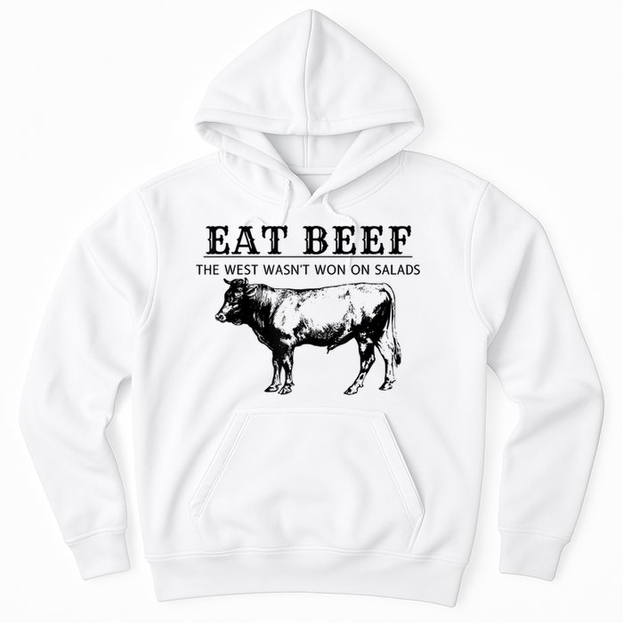 Funny Cow Eat Beef The West Wasn't Won On Salads Hoodie
