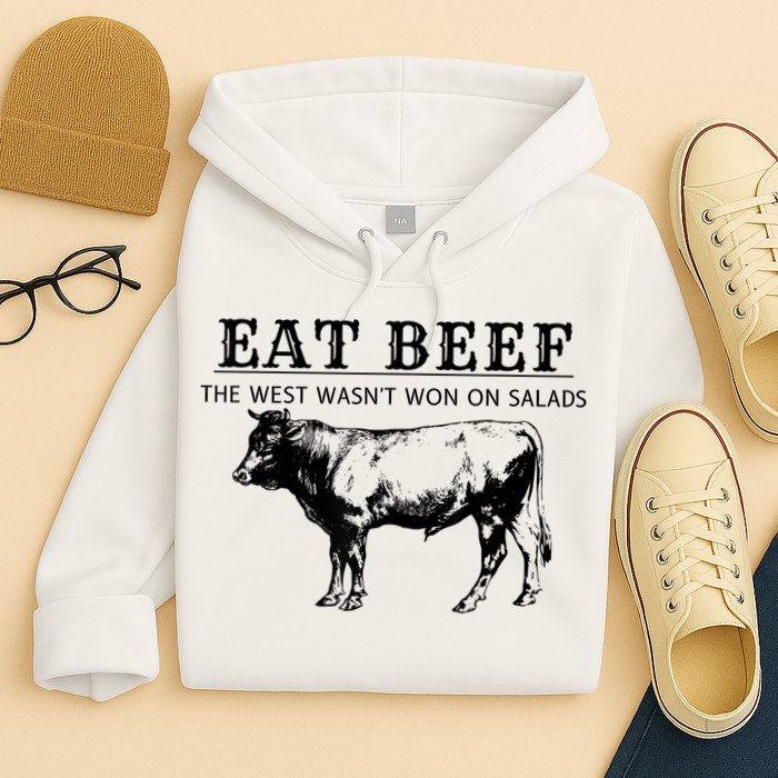 Funny Cow Eat Beef The West Wasn't Won On Salads Hoodie