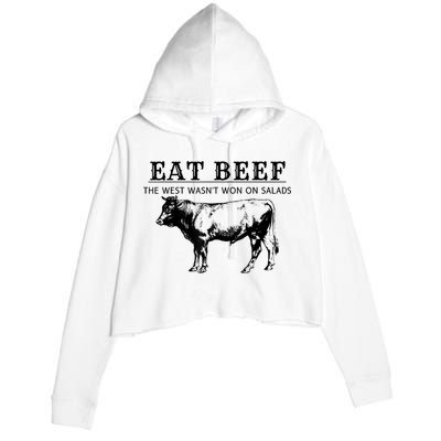 Funny Cow Eat Beef The West Wasn't Won On Salads Crop Fleece Hoodie