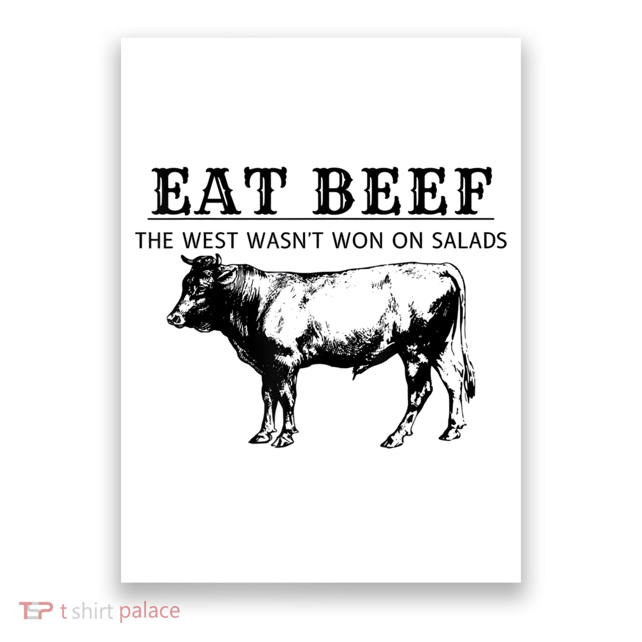 Funny Cow Eat Beef The West Wasn't Won On Salads Poster