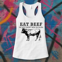 Funny Cow Eat Beef The West Wasn't Won On Salads Womens Tank Top