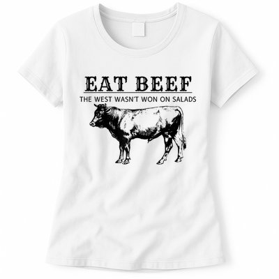 Funny Cow Eat Beef The West Wasn't Won On Salads Womens T-Shirt