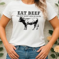 Funny Cow Eat Beef The West Wasn't Won On Salads Womens T-Shirt