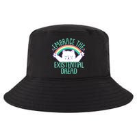 Funny Cat Embrace The Existential Dread Cool Comfort Performance Bucket Hat