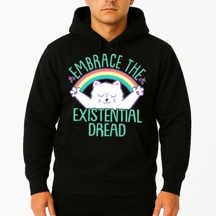 Funny Cat Embrace The Existential Dread Hoodie
