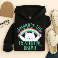 Funny Cat Embrace The Existential Dread Hoodie