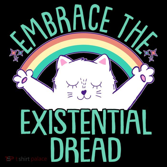 Funny Cat Embrace The Existential Dread Button