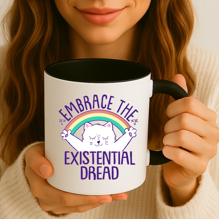 Funny Cat Embrace The Existential Dread Mug