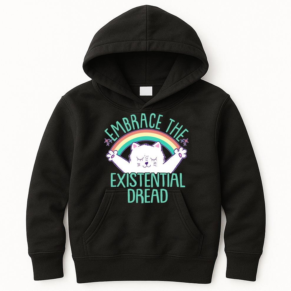 Funny Cat Embrace The Existential Dread Kids Hoodie