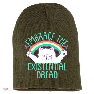 Funny Cat Embrace The Existential Dread Short Acrylic Beanie