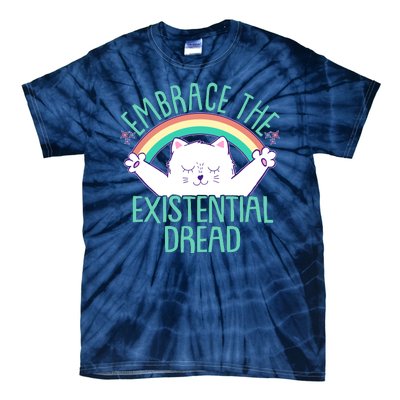 Funny Cat Embrace The Existential Dread Tie-Dye T-Shirt