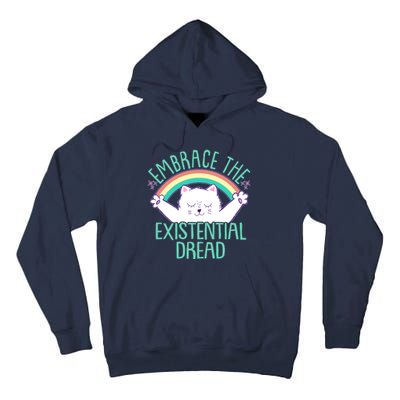 Funny Cat Embrace The Existential Dread Tall Hoodie