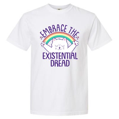 Funny Cat Embrace The Existential Dread Garment-Dyed Heavyweight T-Shirt