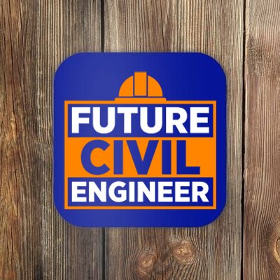 Future Civil Engineer Civil Engineer Dad Gift Coaster