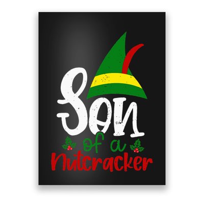 Funny Christmas Elf Son Of A Nutcracker Poster