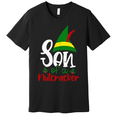 Funny Christmas Elf Son Of A Nutcracker Premium T-Shirt