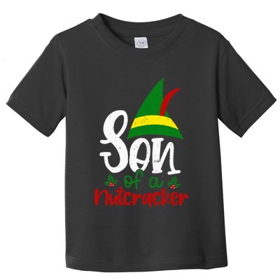 Funny Christmas Elf Son Of A Nutcracker Toddler T-Shirt