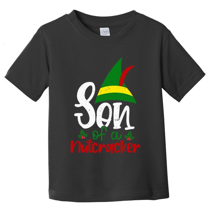 Funny Christmas Elf Son Of A Nutcracker Toddler T-Shirt