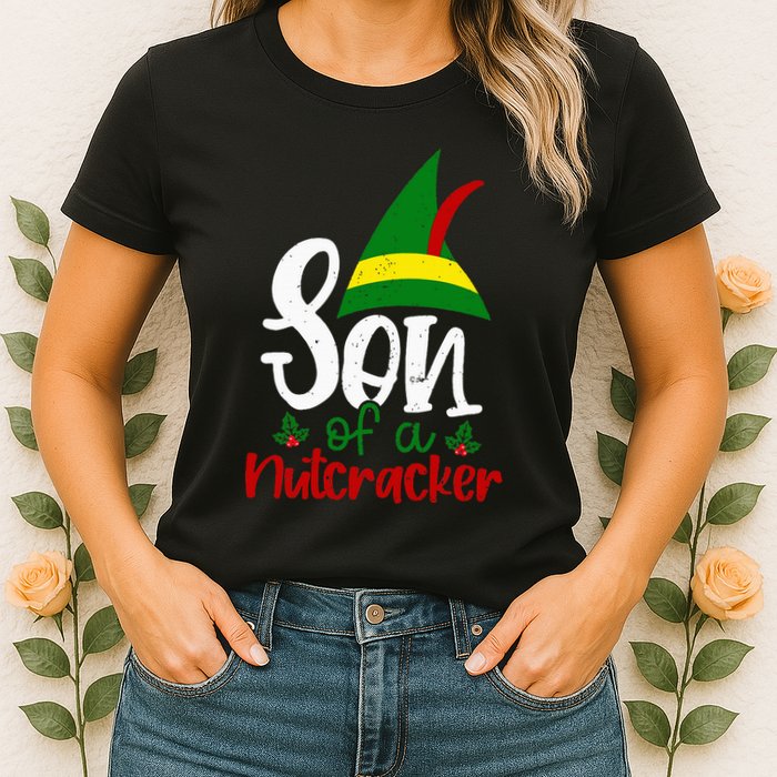 Funny Christmas Elf Son Of A Nutcracker Womens T-Shirt