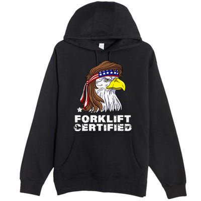 Forklift Certified Eagle Mullet Usa Fork Lift Forklift Premium Pullover Hoodie