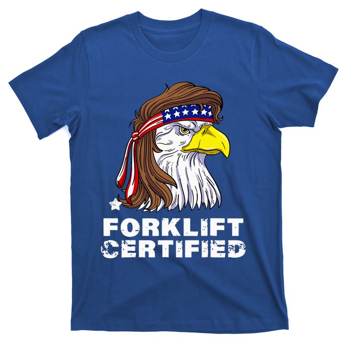 Forklift Certified Eagle Mullet Usa Fork Lift Forklift T-Shirt