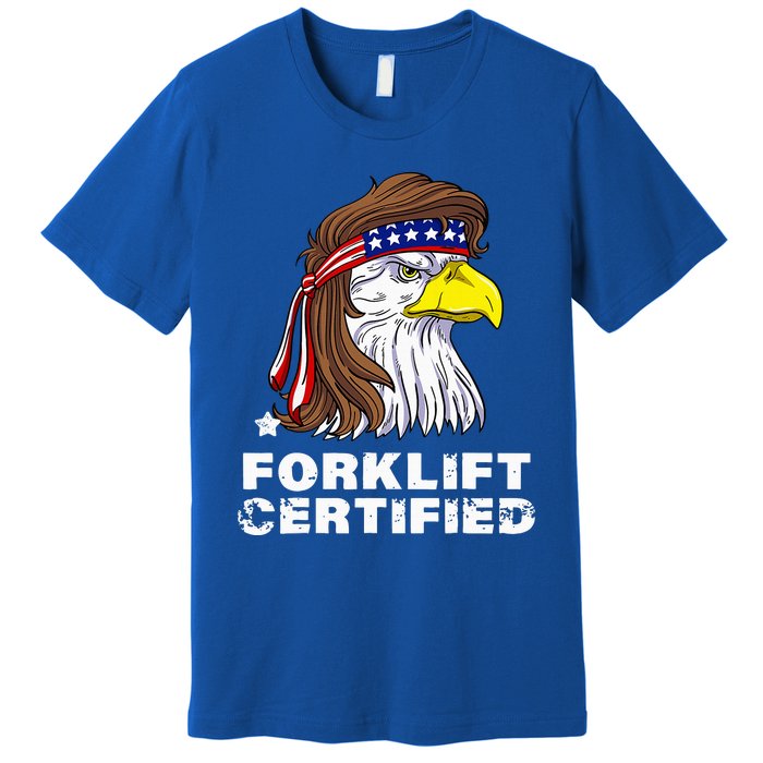 Forklift Certified Eagle Mullet Usa Fork Lift Forklift Premium T-Shirt