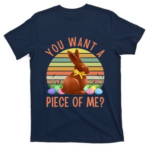 Funny Chocolate Easter Bunny You Want A Piece Of Me? Tee T-Shirt