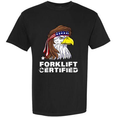 Forklift Certified Eagle Mullet Usa Fork Lift Forklift Garment-Dyed Heavyweight T-Shirt